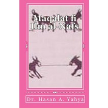 Maqalat Fi ILM Al-Nafs: Articles in Psychology Paperback, Createspace Independent Publishing Platform