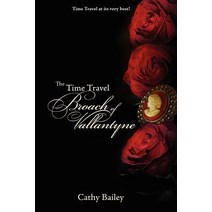 The Time Travel Broach of Vallantyne Paperback, Lulu.com