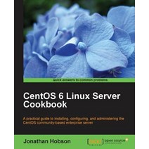 Centos 6 Linux Server Cookbook Paperback, Packt Publishing