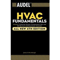 Audel HVAC Fundamentals: Heating System Components Gas and Oil Burners and Automatic Controls Paperback, T. Audel