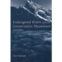 Endangered Rivers and the Conservation Movement Paperback, Rowman & Littlefield Publishers