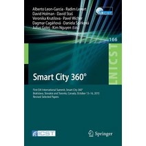Smart City 360: First Eai International Summit Smart City 360 Bratislava Slovakia and Toronto Canada October 13-16 2015. Revised Paperback, Springer