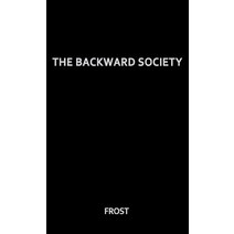 The Backward Society Hardcover, Praeger
