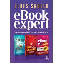 E-Book Expert: Como Planejar Pesquisar O Mercado E Escrever Um Best-Seller de Nao Ficcao Paperback, Createspace Independent Publishing Platform