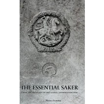 The Essential Saker: From the Trenches of the Emerging Multipolar World Hardcover, Nimble Pluribus
