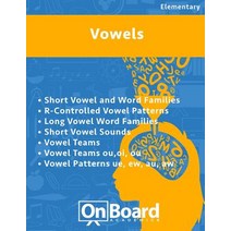Vowels: R-Controlled Vowel Patterns Long Vowel Word Families Short Vowel Sounds Vowel Teams Vowel ..., Onboard Academics, Incorporated
