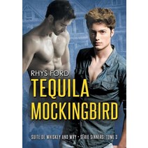 Tequila Mockingbird (Francais), Dreamspinner Press