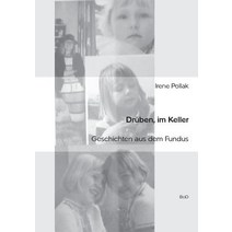Druben Im Keller, Books on Demand