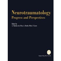 Neurotraumatology: Progress and Perspectives: Proceedings of the International Conference on Recent Ad..., Springer