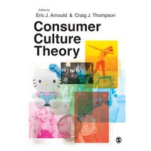 Consumer Culture Theory Paperback, Sage Publications Ltd