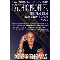 Psychic Profiler the Real Deal: True Crime Cases Vol. 1 Paperback, Createspace Independent Publishing Platform