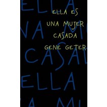 Ella Es Una Mujer Casada Paperback, Createspace Independent Publishing Platform