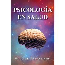 Psicologia En Salud Paperback, Palibrio