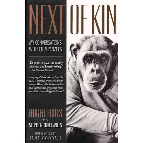 Next of Kin: My Conversations With Chimpanzees, Avon A