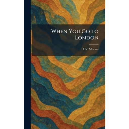 (영문도서)When You Go to London, Hardcover