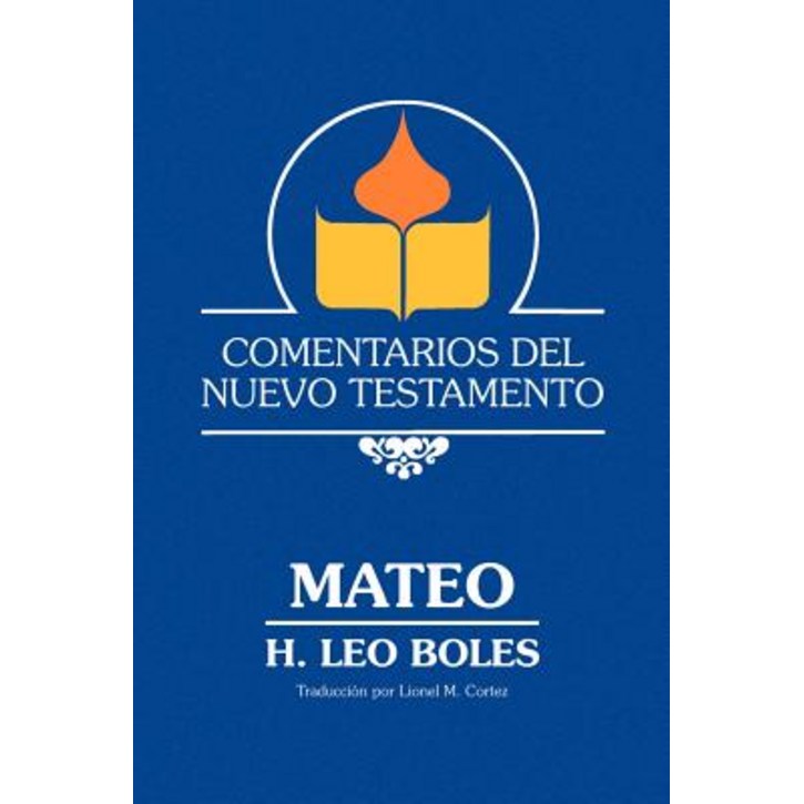 Un Comentario Sobre el Evangelio Segun Mateo, Paperback